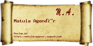 Matula Agenór névjegykártya